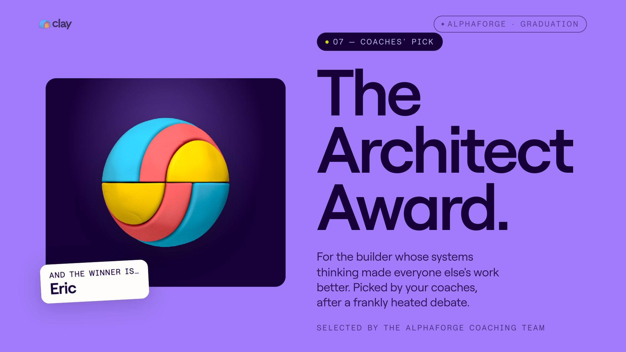 AlphaForge graduation slide announcing the Architect Award winner: Eric